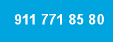 911 771 85 80